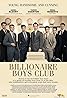 Billionaire Boys Club (2018) Poster