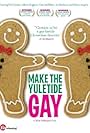 Make the Yuletide Gay