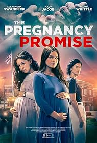 Macy Jacob, Rachel G. Whittle, and Alexandra Swanbeck in The Pregnancy Promise (2023)