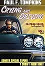 Paul F. Tompkins: Crying and Driving (2015)