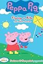 Peppa Pig: Flying a Kite and Other Stories (2012)