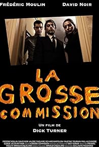 Primary photo for La grosse commission