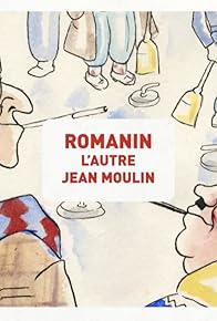 Primary photo for Romanin, l'autre Jean Moulin