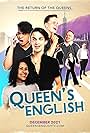 Jordan De Leon, Collin Kessler, Cristina Ramos, Josh Bonzie, Amelia Windom, Talley Gale, David Mattar Merten, and Kurt Hellerich in Queen's English (2018)