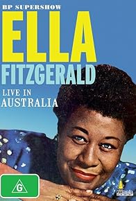 Primary photo for Ella Fitzgerald: Live in Australia