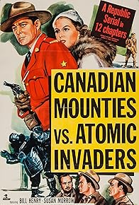 Primary photo for Canadian Mounties vs. Atomic Invaders