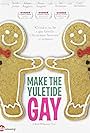 Make the Yuletide Gay: Extended Scenes (2009)