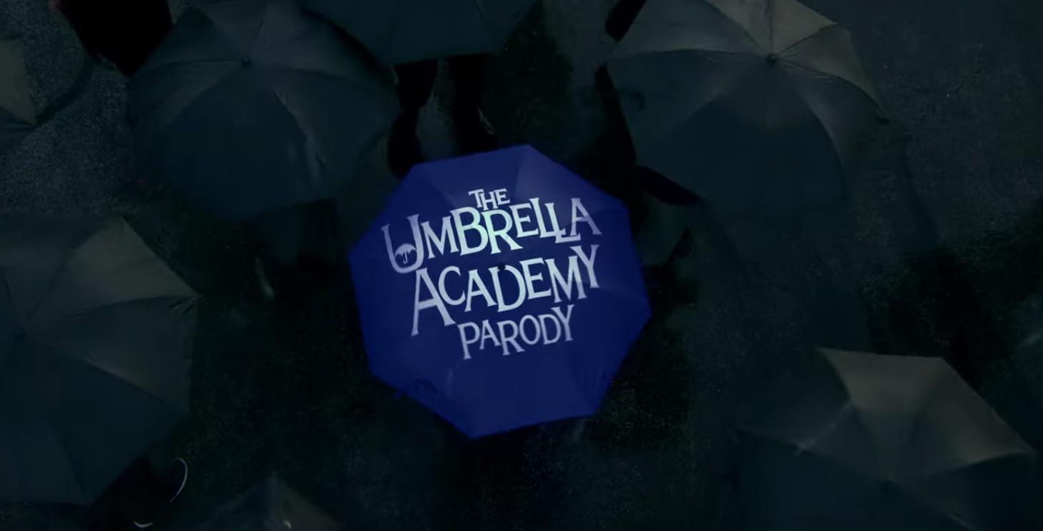 The Umbrella Academy Parody (2019)