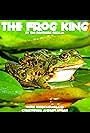 The Frog King by the Brothers Grimm (2022)