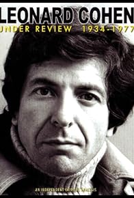 Primary photo for Leonard Cohen: Under Review 1934-1977