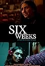 Six Weeks (2024)