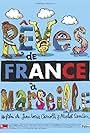 Rêves de France à Marseille (2003)