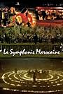 The Moroccan Symphony (2006)