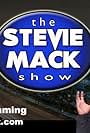 The Stevie Mack Show (2018)