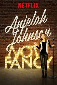 Primary photo for Anjelah Johnson: Not Fancy