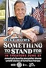 Something to Stand for with Mike Rowe (2024)