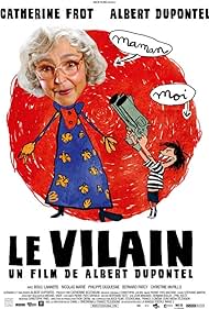 Le vilain (2009)