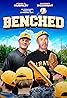 Benched (2018) Poster