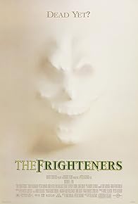 Primary photo for The Frighteners