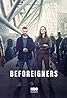 Beforeigners (TV Series 2019– ) Poster