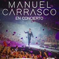 Primary photo for Manuel Carrasco en Concierto. Hay que vivir el momento (Directo Estadio La Cartuja Sevilla)