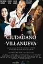 Ciudadano Villanueva (2013)