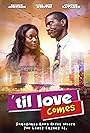 'Til Love Comes (2016)