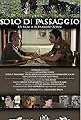 Solo di passaggio (2010)