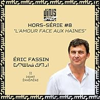 Primary photo for L'Amour face aux haines - avec Éric Fassin