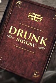 Primary photo for Drunk History: UK