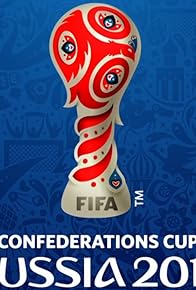 Primary photo for FIFA Confederations Cup Russia 2017