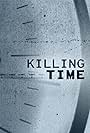 Killing Time (2019)