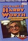 My Name Is Harry Worth (1974)