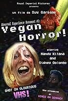 Abnormal Experience Document #1 - Vegan Horror