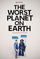 The Worst Planet on Earth