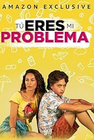 Tú eres mi problema (2021)