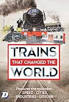 Trains that Changed the World (2018)