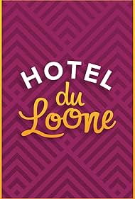 Hotel Du Loone (2018)