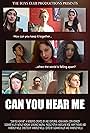 Cora Kennedy, Suzanne Miller, Mary Thomas, Natalie Morgan, Sundance Nagrial, Homa Kameh, Kimberley Wells, Pascale Potvin, and Madelaine Rose in Can You Hear Me (2020)