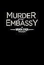 Murder at the Embassy (2025)