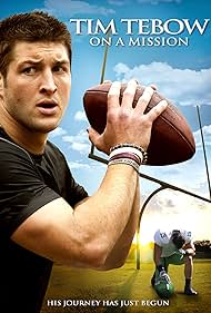 Tim Tebow: On a Mission (2012)