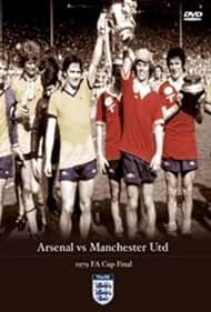 FA Cup Final: 1979 - Arsenal Vs Manchester United (1979)