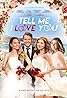 Tell Me I Love You (2019) Poster