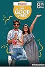 The Good Vibes (2018)