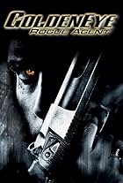 GoldenEye: Rogue Agent