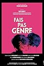 Fais pas genre (2013)