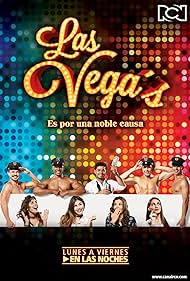 Juan Alfonso Baptista, Natalia Ramírez, Lucho Velasco, Tiberio Cruz, Santiago Alarcón, Camila Zarate, Antonio Jimenez, Greeicy Rendón, and Elizabeth Minotta in Las Vega's (2016)