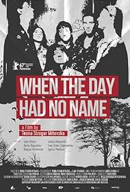 When the Day Had No Name (2017)