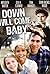 Down Will Come Baby (1999)