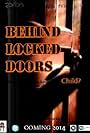 Behind Locked Doors